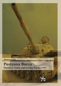 Pustynna Burza. Pierwsza wojna nad Zatok Persk 1991 - 2857717407