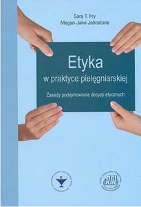 Etyka w praktyce pielegniarskiej - 2857717544