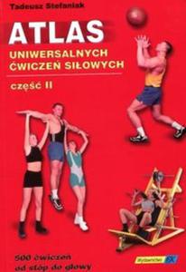 Atlas uniwersalnych wicze siowych cz 2 BK - 2857718025