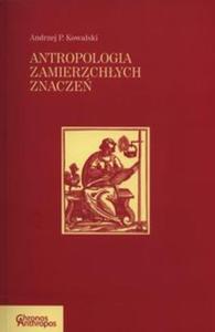 Antropologia zmierzchych znacze - 2857718198