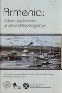 Armenia Kultura wspczesna w ujciu antropologicznym - 2857718260