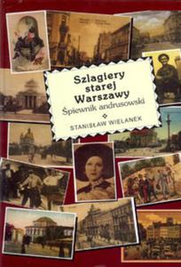 Szlagiery starej Warszawy - 2857718429