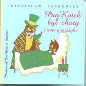 Pan Kotek by chory i inne wierszyki - 2857718435