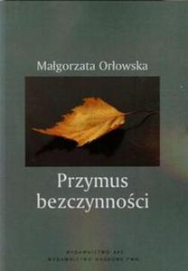 Przymus bezczynnoci - 2857718582