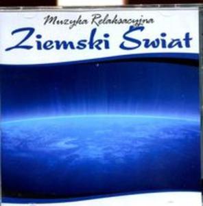 Muzyka relaksacyjna Ziemski wiat CD - 2857718768