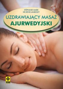 Uzdrawiajcy masa ajurwedyjski - 2857719276