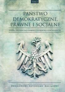 Pastwo demokratyczne prawne i socjalne Tom 2 - 2857719505