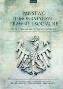 Pastwo demokratyczne prawne i socjalne Tom 4 - 2857719509