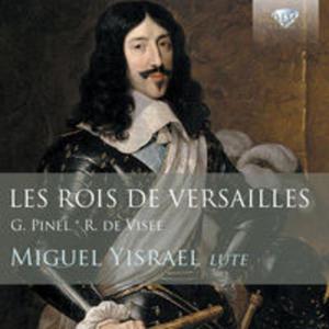 Les Rois De Versailles: Lute Music By Pinel And De Visee - 2857719551