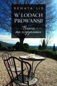 W lodach Prowansji Bunin na wygnaniu