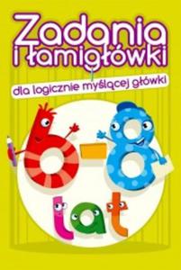 Zadania i amigówki dla logicznie mylcej gówki 6-8 lat