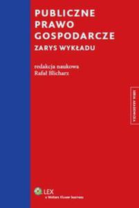 Publiczne prawo gospodarcze Zarys wykadu - 2857719895