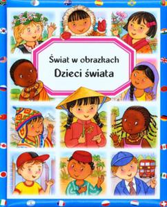 Dzieci wiata. wiat w obrazkach. - 2825661914