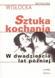 SZTUKA KOCHANIA W Dwadziecia lat poniej - 2825645725