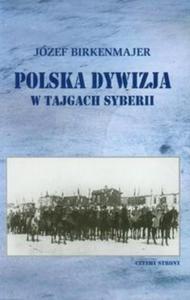 POLSKA DYWIZJA W TAJGACH - 2857720054