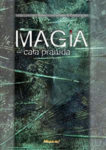 Magia caa prawda - 2857720104