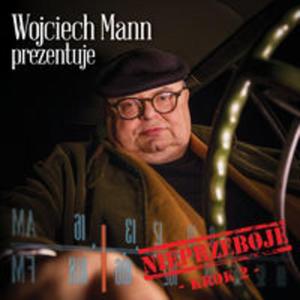 Wojciech Mann prezentuje: Nieprzeboje - Krok 2 - 2857720201