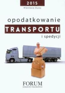 Opodatkowanie transportu i spedycji - 2857720381