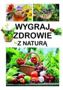 Wygraj zdrowie z natur - 2857720447