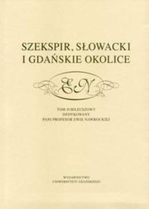 Szekspir, Sowacki i gdaskie okolice - 2857720475