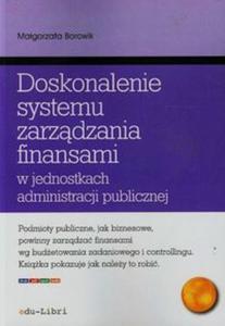 Doskonalenie systemu zarzdzania finansami w jednostkach administracji publicznej - 2857720640