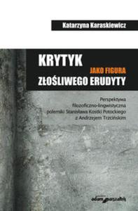 Krytyk jako figura zoliwego erudyty - 2857720794