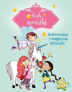 Mae wrki. Jednoroec i magiczne sztuczki. Ju czytam! - 2857720830