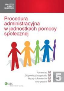 Procedura administracyjna w jednostkach pomocy spoecznej - 2857720857