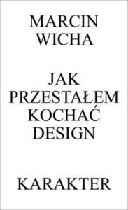 Jak przestaem kocha design - 2857721174