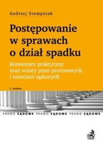 Postpowanie w sprawach o dzia spadku - 2857721360