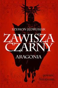 Zawisza Czarny Aragonia - 2857721525