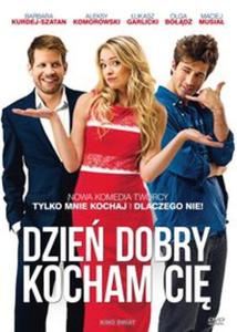 Dzie Dobry, Kocham Ci/ Kino wiat