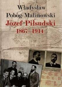 Jzef Pisudski 1867-1914 - 2857721593