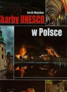 Skarby Unesco w Polsce - 2857721680