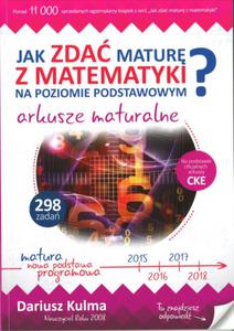 Matematyka. Jak zda matur z matematyki na poziomie podstawowym? Klasa 1-3 - 2857721797