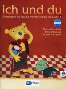 Ich und du. Klasa 1, szkoa podstawowa. Jzyk niemiecki. Podrcznik (+CD) - 2857721834