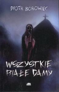 Wszystkie biae damy - 2857722099