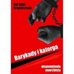 BARYKADY I KATORGA WSPOMNIENIA ANARCHIST Y BR TROJKA