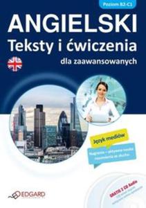 Angielski Teksty i wiczenia dla zaawansowanych (poziom B2-C1) - 2857722658