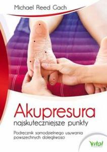 Akupresura. Najskuteczniejsze punkty - 2857722703