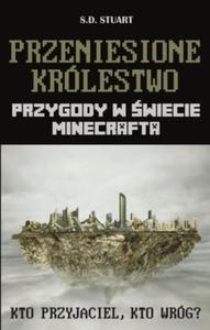 Przeniesione krlestwo. Przygody w wiecie Minecrafta. Tom VII - 2857722711