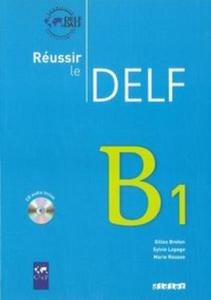 Reussir le Delf B1 livre + cd - 2857723218