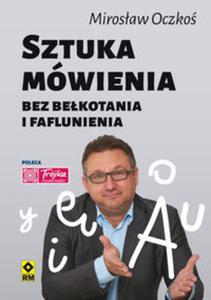 Sztuka mwienia bez bekotania i faflunienia - 2857723236