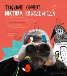 Trjkowe gawdy doktora Kruszewicza + CD - 2857723258