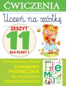 Ucze na szstk. Zeszyt 11 dla klasy 1. wiczenia do `Naszego Elementarza` (MEN) - 2857723321