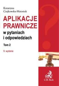 Aplikacje prawnicze w pytaniach i odpowiedziach Tom 2 - 2857723466