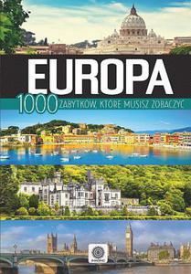 Europa. 1000 zabytków, które musisz zobaczyć - 2857723879