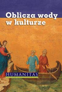 Oblicza wody w kulturze - 2857724020