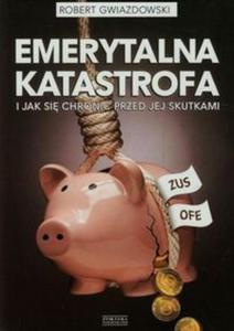 Emerytalna katastrofa - 2857724582