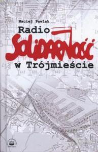 Radio Solidarno w Trjmiecie - 2857724826